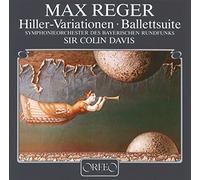 Reger : Hiller-Variationen - Suite pour ballet, op. 130. Davis.