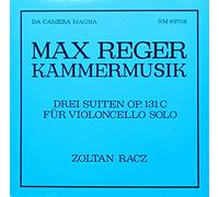 Reger: Kammermusik - 3 Suiten op. 131c für Violoncello Solo [Vinyl LP] [Schallplatte]