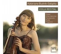 Reger, Khachaturian, Penderecki... : Oeuvres pour alto. Budnik, Galazka.
