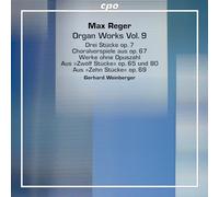 Reger : L'œuvre pour orgue, vol. 9. Weinberger.