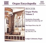 Reger, M. - Integrale Des Oeuvres Pour Orgue /Vol.2