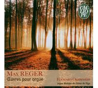 Reger, Max - Oeuvres pour orgue