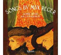 Reger : Mélodies. Bevan, Martineau.