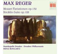 Reger: Mozart Variations,Op.132/Four Symphonic Poems, Op.128