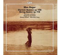 Reger : Musique de chambre. Johanns, Glassl, Yang, Quatuor Diogenes.