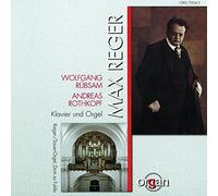 Reger : Musique pour orgue. Rübsam, Rothkopf.