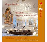 Reger: Obras Para Órgano / Christoph Schoener, Órgano