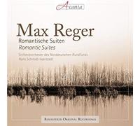 Reger: Romantische Suiten