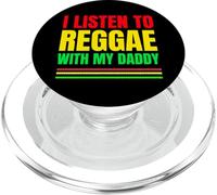 Reggae - I Listen to Reggae with My Daddy PopSockets PopGrip para MagSafe