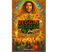 Reggae Messiah: Psalms of the Prophet