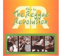 Reggae Revolution - This is The Reggae Revolution