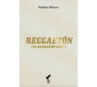 REGGAETÓN: Una revolución latina: 01 (BURUA)