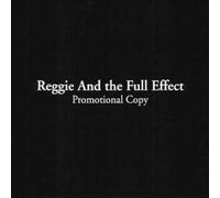Reggie And The Full Effect - Promotional Copy
