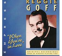 Reggie Goff - When You're in Love