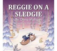 Reggie on a Sledgie (Reggie The Kitten)