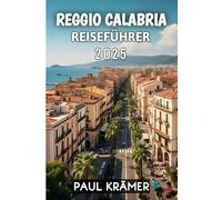 Reggio Calabria Reiseführer 2025