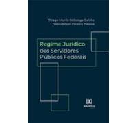 Regime Jurídico Dos Servidores Públicos Federais (ebook)