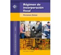 Régimen De Incorporación Fiscal. 2015 (ebook)
