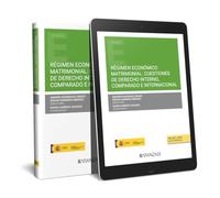Régimen Económico Matrimonial: Cuestiones De Derecho Interno Comparado
