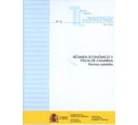 Régimen Económico Y Fiscal De Canarias.Normas Estatales