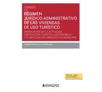 Regimen Jurídico-administrativo De Las Viviendas De Uso Turístico