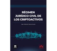 Régimen Jurídico Civil De Los Criptoactivos