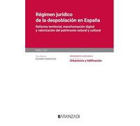 Régimen Jurídico De La Despoblación En España.reforma Territorial Tran