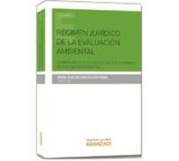 Regimen Juridico De La Evaluacion Ambiental