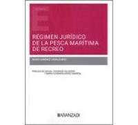 Regimen Jurídico De La Pesca Marítima De Recreo