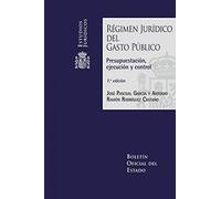 Régimen Jurídico del Gasto Público. Presupuestación, ejecución y control: Presupuestación, ejecución y control: 9 (Estudios Jurídicos)