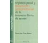 Regimen Penal Y Tratamiento Jurisprudencial De La Tenencia Ilicit A De