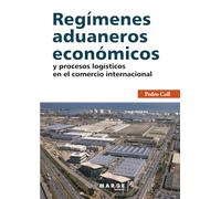 Regímenes aduaneros económicos y procesos logísticos en el comercio internacional: 0