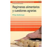 Regímenes alimentarios y cuestiones agrarias (PERSPECTIVAS AGROECOLÓGICAS)