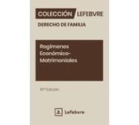 regímenes económico - matrimoniales (10ª ed.)