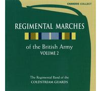 Regimental Band of the Coldstream Guards - Regimental Marches, Vol.2 By Regimental Band of the Coldstream Guards (1999-10-01)