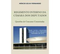 Regimento Interno Da Câmara Dos Deputados - Questões De Concurso Comen