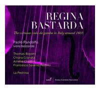 Regina Bastarda - El Virtuoso Viola Da Gamba En Italia Alrededor De 1600 (Cd)