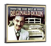 Reginald Dixon - Very Best Of Reginald Dixon