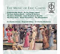 Reginald Kilbey - The Music of Eric Coates