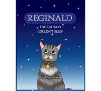 Reginald: The Cat Who Couldn't Sleep: 1 (Reginald Adventure)