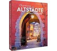 Regine Heue Lis Charmante Altstädte in Deutschland: Fachwerk-Roman (Tapa blanda)