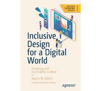 Regine M. Gilbert Inclusive Design for a Digital World (Tapa blanda)