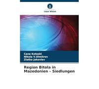 Region Bitola in Mazedonien - Siedlungen