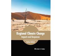 Regional Climate Change: Impacts and Responses