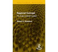 Regional Concept: The Anglo-American Leaders (Routledge Revivals)
