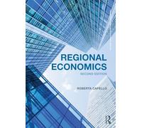 Regional Economics (Routledge Advanced Texts in Economics and Finance)