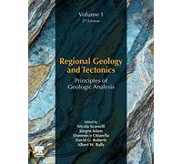 Regional Geology and Tectonics: Principles of Geologic Analysis: Volume 1: Principles of Geologic Analysis