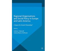 Regional Organizations and Social Polic (Development, Justice and Citizenship)