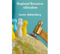 Regional Resource Allocation: Policies and Procedures For Equitable Distribution