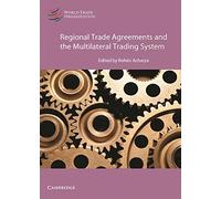 Regional Trade Agreements and the Multilateral Trading System
